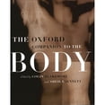 thumbnail image 1 of Pre-Owned The Oxford Companion to the Body (Hardcover) 019852403X 9780198524038, 1 of 1
