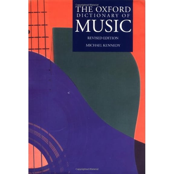 Pre-Owned The Oxford Dictionary of Music (Hardcover) 0198691629 9780198691624