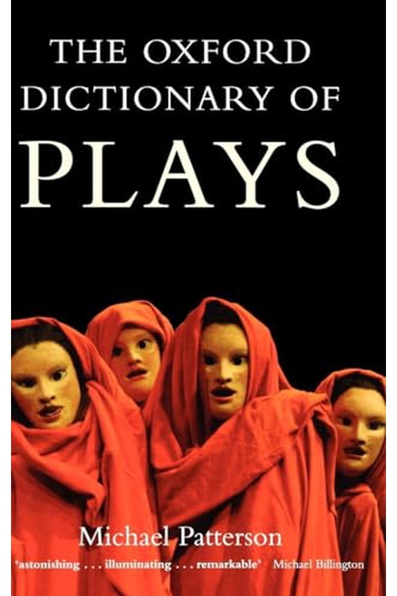Pre-Owned The Oxford Dictionary of Plays (Hardcover) 0198604173 9780198604174
