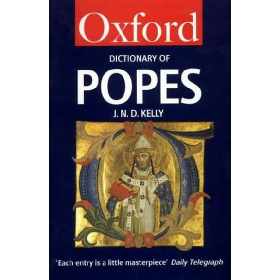 Pre-Owned The Oxford Dictionary of Popes (Oxford Quick Reference) (Paperback) 0192820850 9780192820853