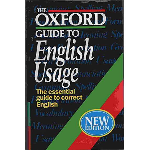 Pre-Owned The Oxford Guide to English Usage (Hardcover) 0198631375 9780198631378