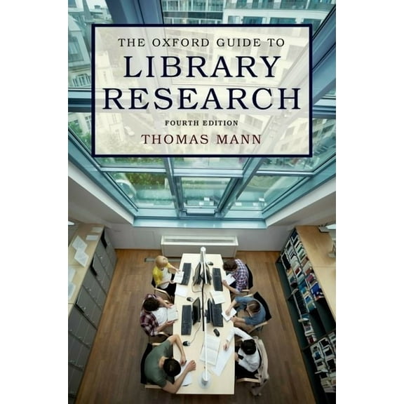 Oxford Guide to Library Research, (Paperback)