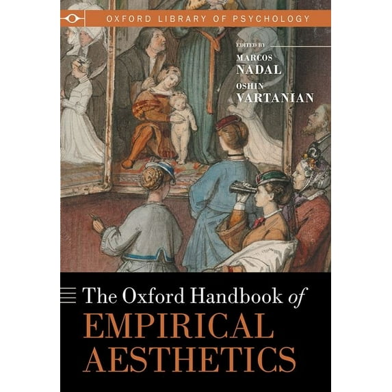 The Oxford Handbook of Empirical Aesthetics, (Hardcover)