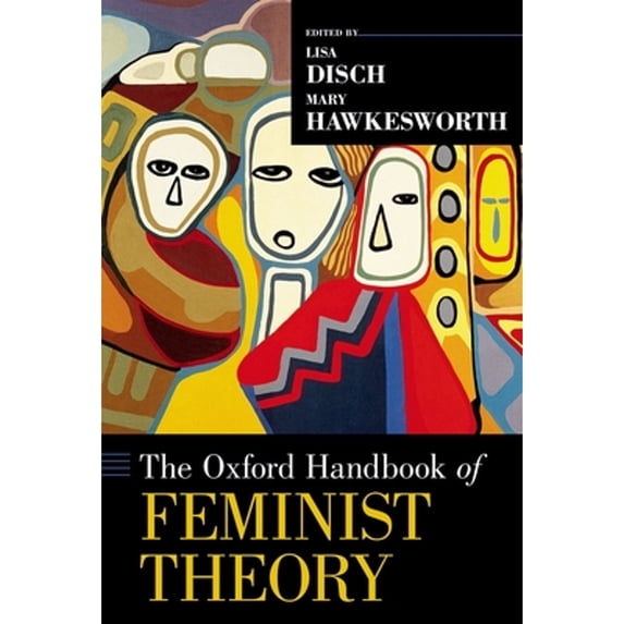 Pre-Owned The Oxford Handbook of Feminist Theory, 9780190872823, 0190872829, Paperback, Reprint edition