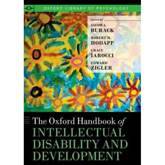 Pre-Owned Oxford Handbook of Intellectual Disability and Development (Revised) (Hardcover) 0195305019 9780195305012