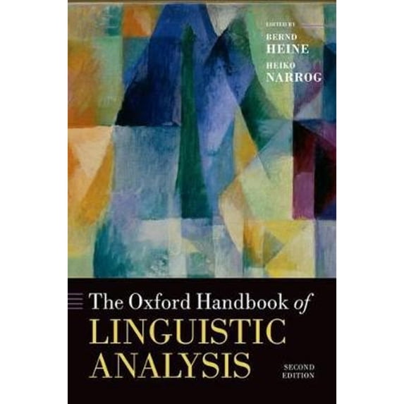 Pre-Owned The Oxford Handbook of Linguistic Analysis (Hardcover 9780199677078) by Bernd Heine, Heiko Narrog
