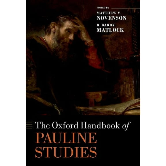 The Oxford Handbook of Pauline Studies, (Hardcover)