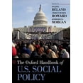 thumbnail image 1 of Pre-Owned The Oxford Handbook of U.S. Social Policy (Oxford Handbooks), 1 of 1