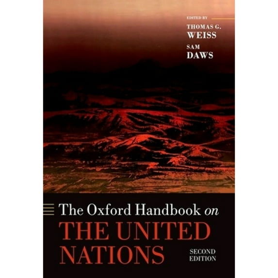 Pre-Owned Oxford Handbook on the United Nations, Paperback by Weiss, Thomas G. (EDT); Daws, Sam (EDT), ISBN 0198847084, ISBN-13 9780198847083