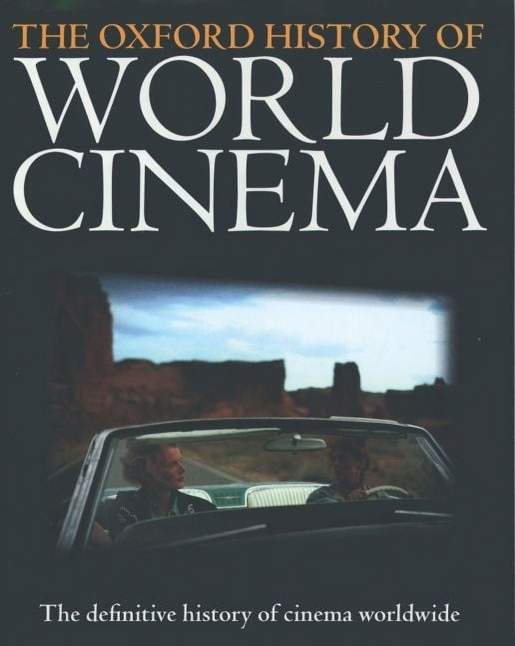 The Oxford History of World Cinema, (Paperback) - Walmart.com
