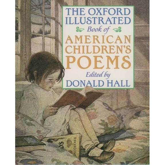 The Oxford Illustrated Book of American Children's Poems, (Paperback)