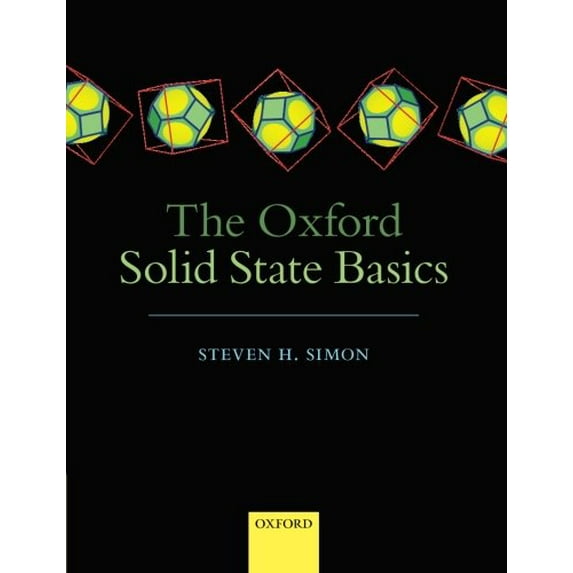 Pre-Owned The Oxford Solid State Basics (Paperback) 0199680779 9780199680771