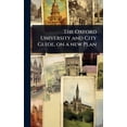 thumbnail image 1 of The Oxford University and City Guide, on a new Plan, (Hardcover), 1 of 1