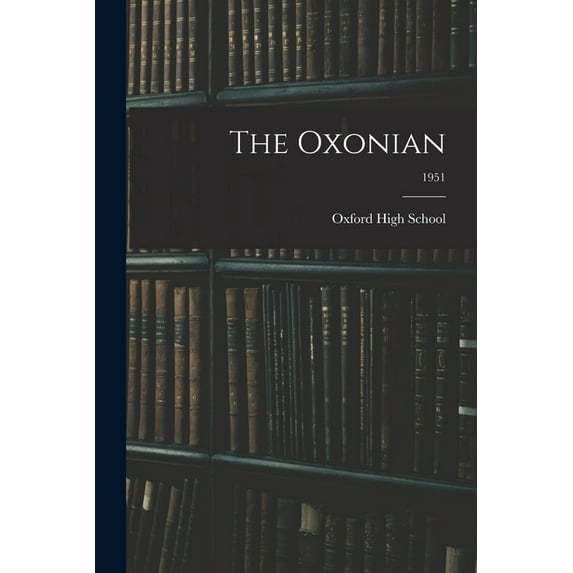The Oxonian; 1951, (Paperback)