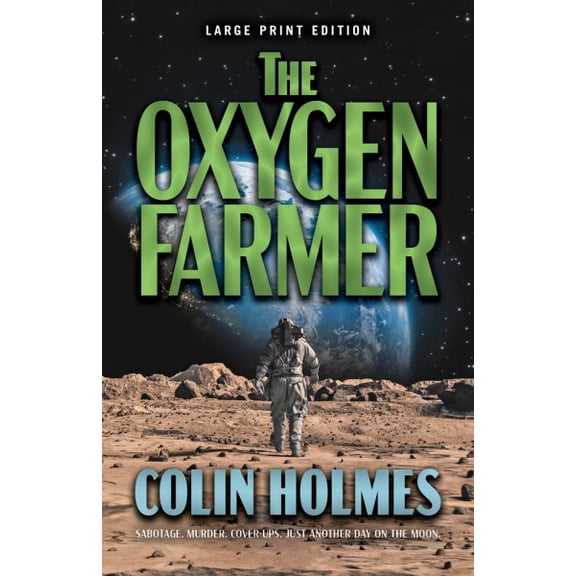 Pre-Owned The Oxygen Farmer (Large Print Edition) (Paperback)