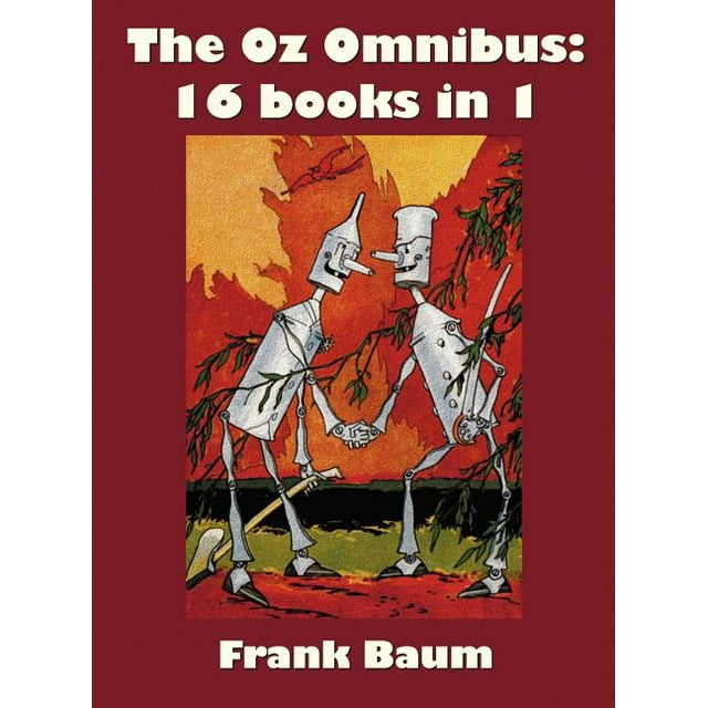 The Oz Omnibus (Unabridged), Including (Hardcover)