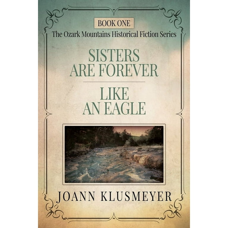 The Ozark Mountains Historical Fiction Series for Adults: Sisters