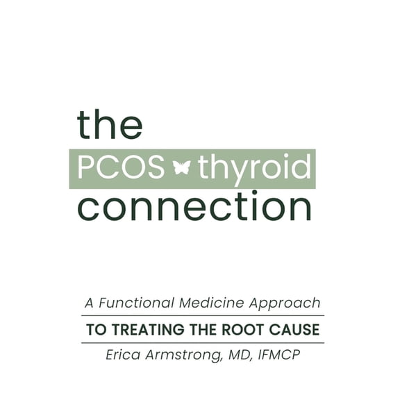 The PCOS Thyroid Connection, (Hardcover)