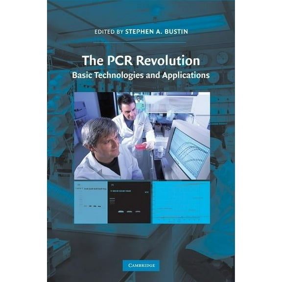 The PCR Revolution, (Hardcover)