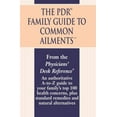 thumbnail image 1 of The PDR Family Guide to Common Ailments: An Authoritative A-To-Z Guide to Your Family's Top 100 Health Concerns, Plus St, (Paperback), 1 of 1