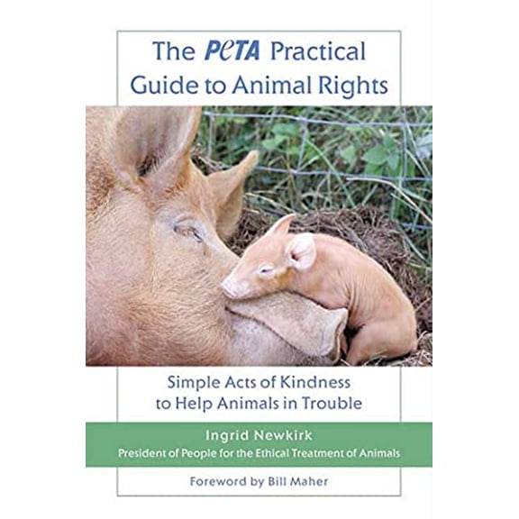 Pre-Owned Peta Practical Guide To Animal Righ: Simple Acts of Kindness to Help Animals in Trouble Paperback