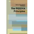 thumbnail image 1 of Pre-Owned The PIOOYA Principles (Paperback) 0557980747 9780557980741, 1 of 1