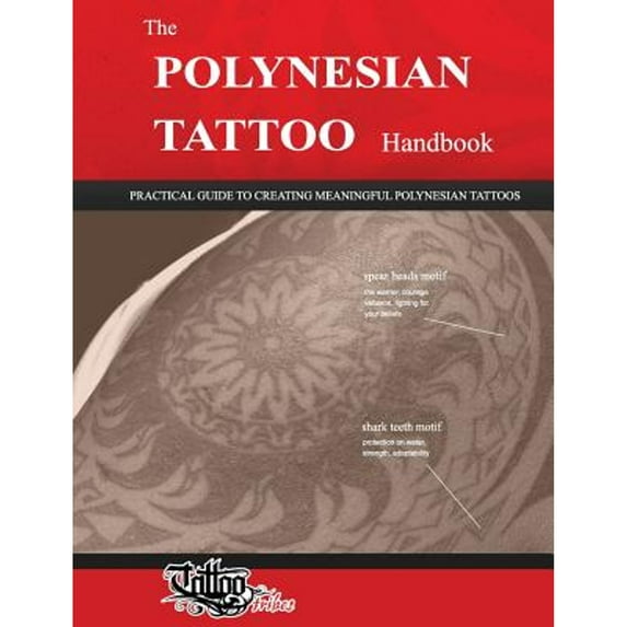 Pre-Owned The POLYNESIAN TATTOO Handbook: Practical guide to creating meaningful Polynesian tattoos (Paperback 9788890601651) by Roberto Gemori