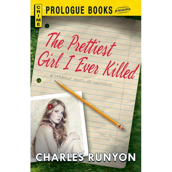 The PRETTIEST GIRL I EVER KILLED (Paperback)