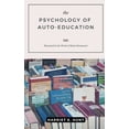 thumbnail image 1 of The PSYCHOLOGY OF AUTOEDUCATION, (Paperback), 1 of 1
