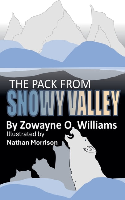 The Pack from Snowy Valley, (Paperback)