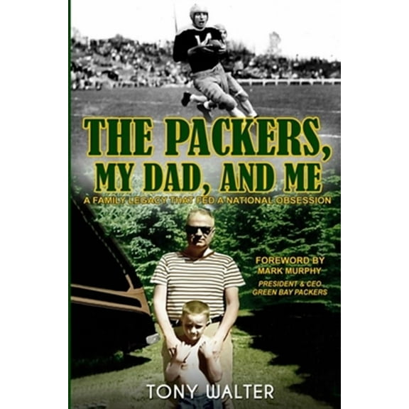 The Packers, My Dad, and Me