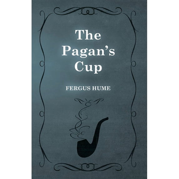 The Pagan's Cup, (Paperback)