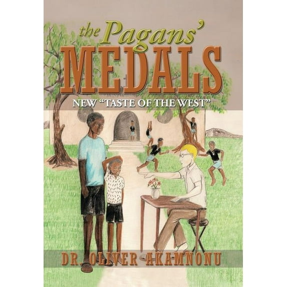 The Pagans' Medals : New Taste of the West (Hardcover)