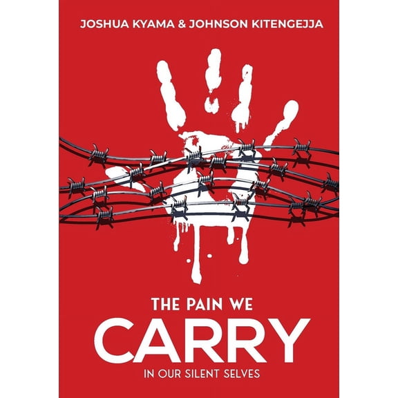 The Pain We Carry: In our silent selves, (Paperback)