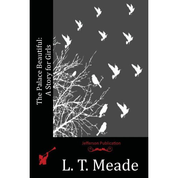 The Palace Beautiful : A Story for Girls (Paperback)