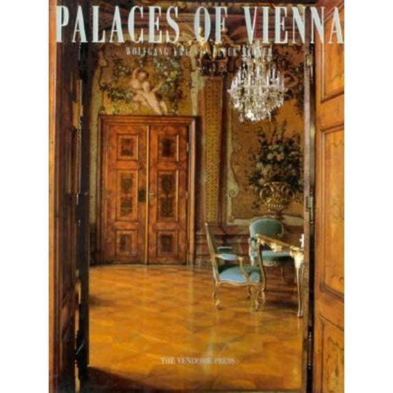 Pre-Owned The Palaces of Vienna (Hardcover) 0865651329 9780865651326