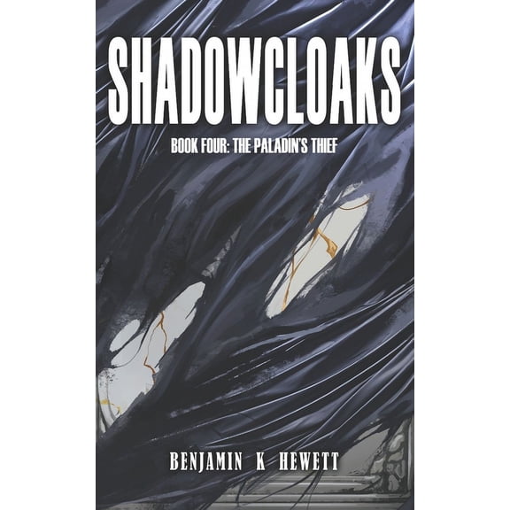 The Paladin's Thief (2nd Edition) Shadowcloaks, Book 4, (Paperback)