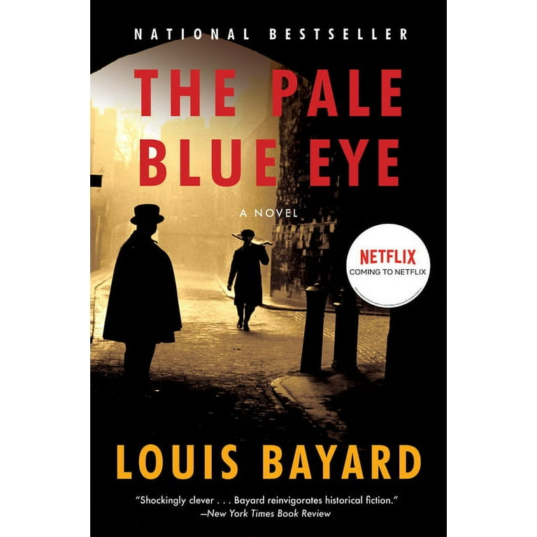 The Pale Blue Eye a book by Louis Bayard