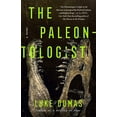 thumbnail image 1 of Pre-Owned The Paleontologist (Paperback) 1668018268 9781668018262, 1 of 1