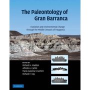 The Paleontology of Gran Barranca, Hardcover