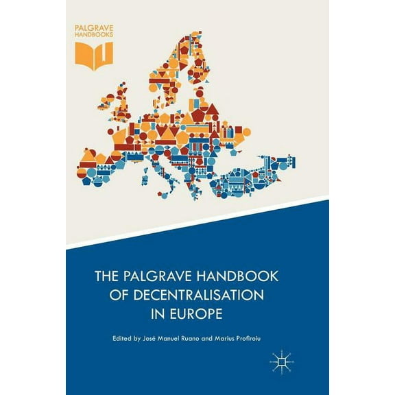The Palgrave Handbook of Decentralisation in Europe, (Paperback)