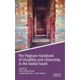 thumbnail image 1 of The Palgrave Handbook of Disability and Citizenship in the Global South, (Hardcover), 1 of 1