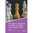 thumbnail image 1 of The Palgrave Handbook of Gender, Sexuality, and Canadian Politics, (Paperback), 1 of 1