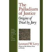 Pre-Owned The Palladium of Justice: Origins of Trial by Jury (Paperback) 1566633133 9781566633130