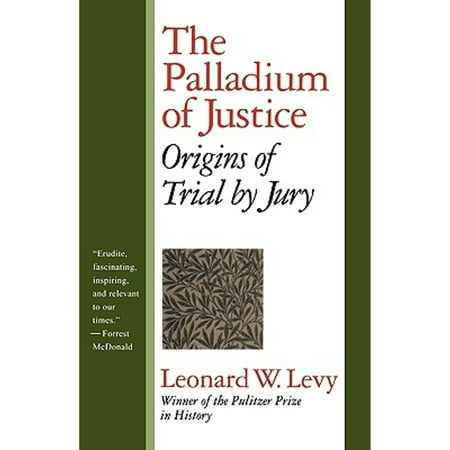 Pre-Owned The Palladium of Justice: Origins of Trial by Jury (Paperback) 1566633133 9781566633130