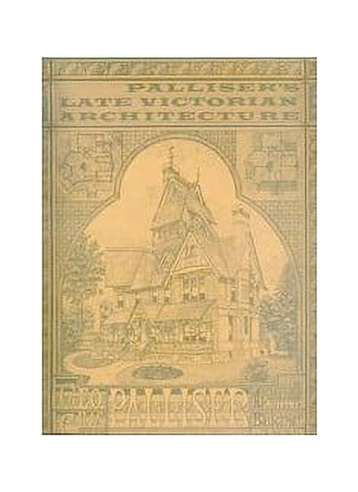 PreOwned The Palliser's late Victorian architecture A facsimile of