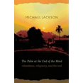 thumbnail image 1 of Pre-Owned The Palm at the End of the Mind: Relatedness, Religiosity, and the Real (Paperback) 0822343819 9780822343813, 1 of 1