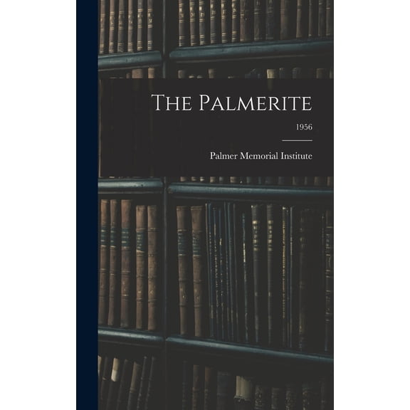 The Palmerite; 1956, (Hardcover)