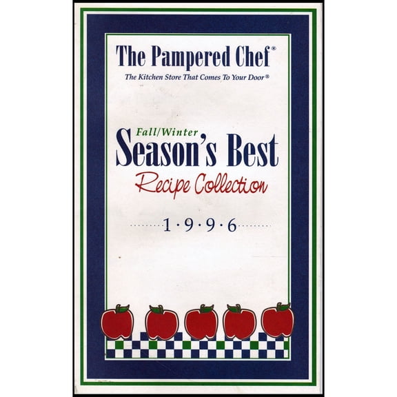 The Pampered Chef Season's Best Recipe Collection Fall / Winter 1996 (Small Format Staple Bound Booklet)