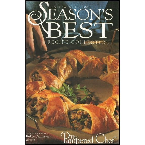 The Pampered Chef Seasons Best Recipe Collection (Fall/Winter 2000) (Small Format Staple Bound Booklet)
